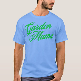 Camiseta Jardín Mama Naturaleza Lover Mujeres Jardín Madres
