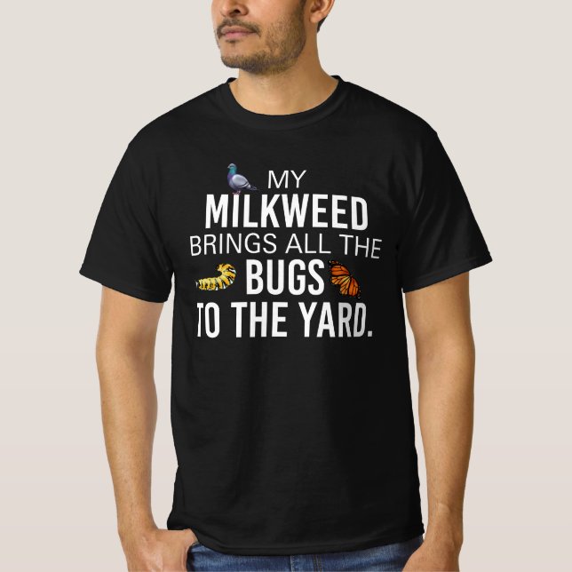 Camiseta Jardín, Milkweed trae bichos a la mariposa yard (Anverso)
