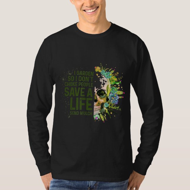 Camiseta Jardín para no asfixiar a la gente Gardener Garden (Anverso)