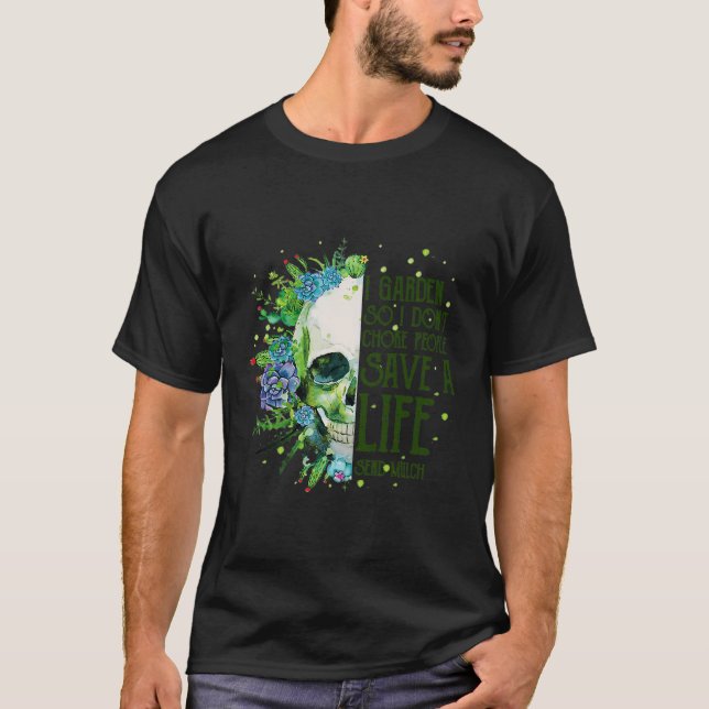 Camiseta Jardín Para Que No Ahume A La Gente De Plantas De  (Anverso)