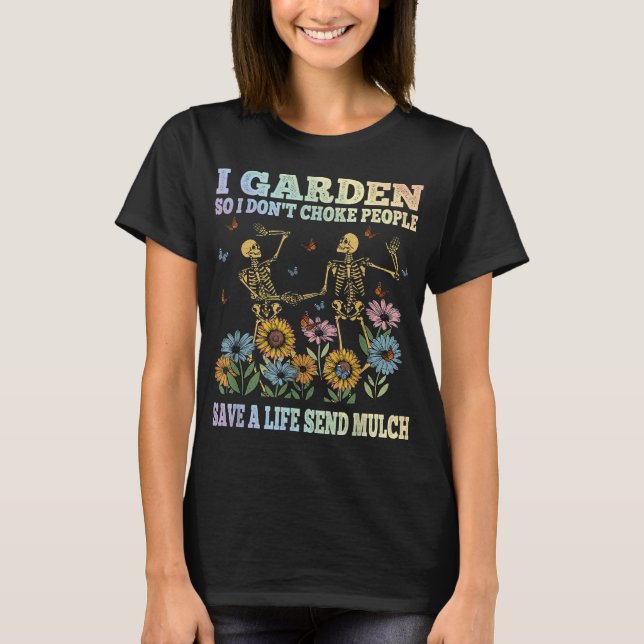 Camiseta Jardín para que no mate a la gente. (Anverso)