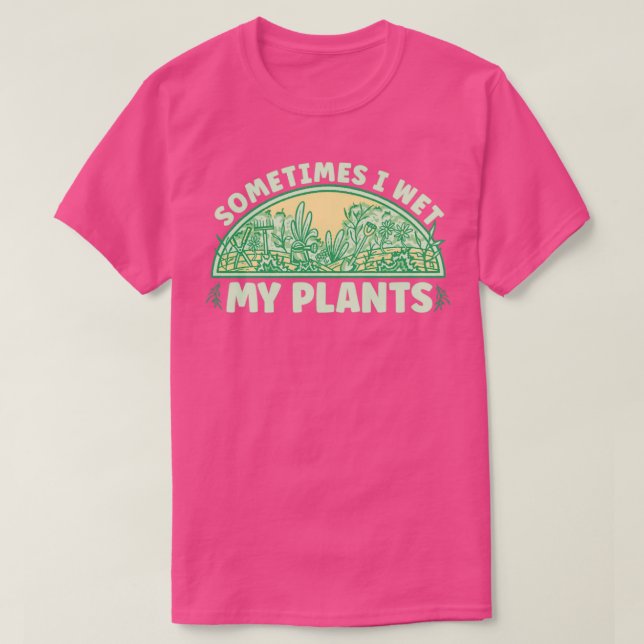 Camiseta Jardín que mojé mis plantas (Diseño del anverso)