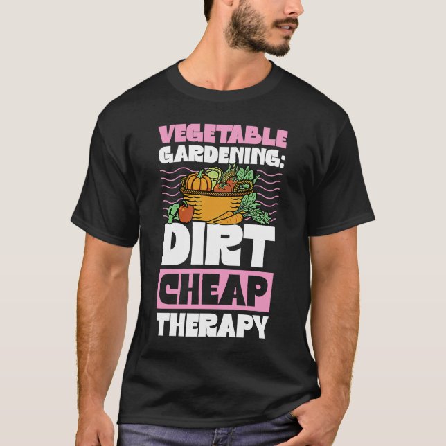 Camiseta Jardín vegetal Terapia barata de suciedad (Anverso)