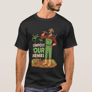 Camiseta Jardinería 4\Composte a Sus Enemigos Divertida Jot
