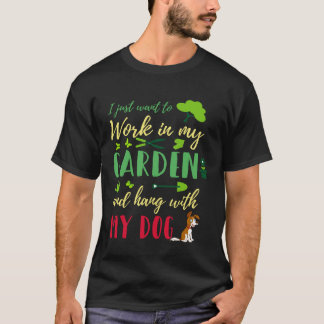 Camiseta Jardinería 4\Impresión posterior Solo quiero traba
