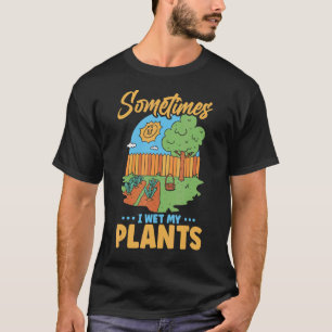 Camiseta Jardinería 4\Jardinería Divertida A veces Mojo Mis