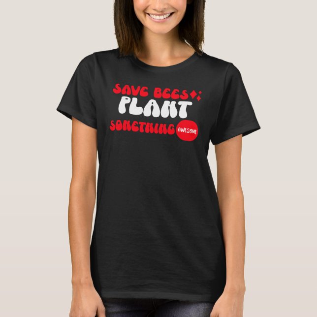 Camiseta jardinería de abejas (Anverso)