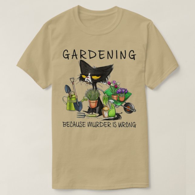 Camiseta Jardinería de gato negro porque el asesinato es un (Diseño del anverso)