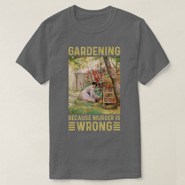 Camiseta Jardinería de mujeres por asesinato (Diseño del anverso)