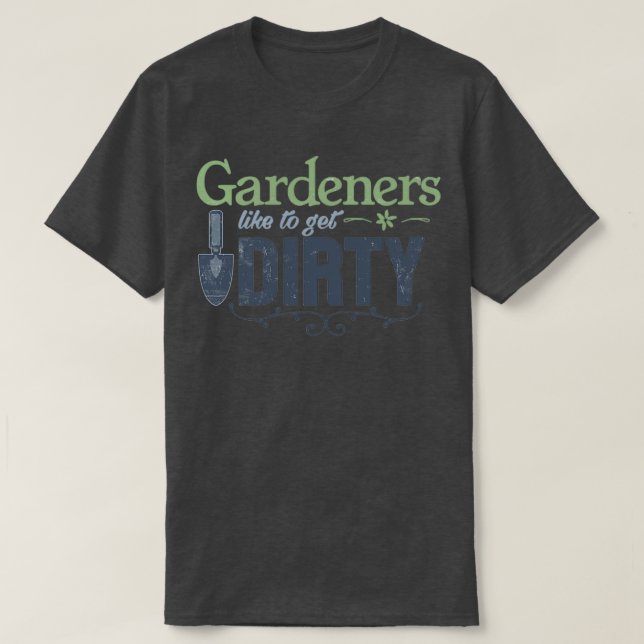 Camiseta Jardinería divertida dice que a los jardineros les (Diseño del anverso)