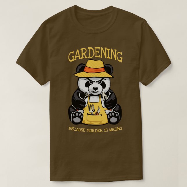 Camiseta Jardinería Porque El Asesinato Es Mal Que La Plant (Diseño del anverso)