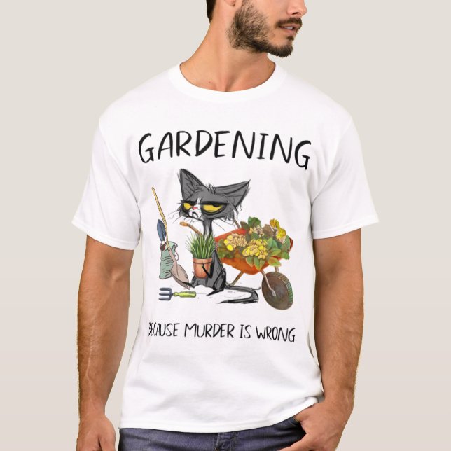 Camiseta Jardinería porque el asesinato es un jardín de gat (Anverso)