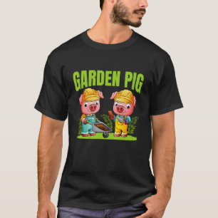 Camiseta Jardineros Lindos Jardin Pig Naturaleza Planta Jar