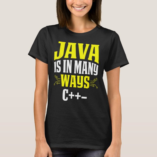 Camiseta Java Es En Muchas Formas C++ (Anverso)