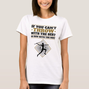 Camiseta Javelin Thrower Funny Throw con lo mejor