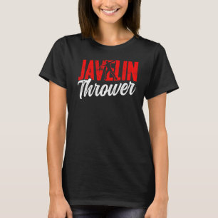 Camiseta Javelin Thrower Throwing Throwing Hobby