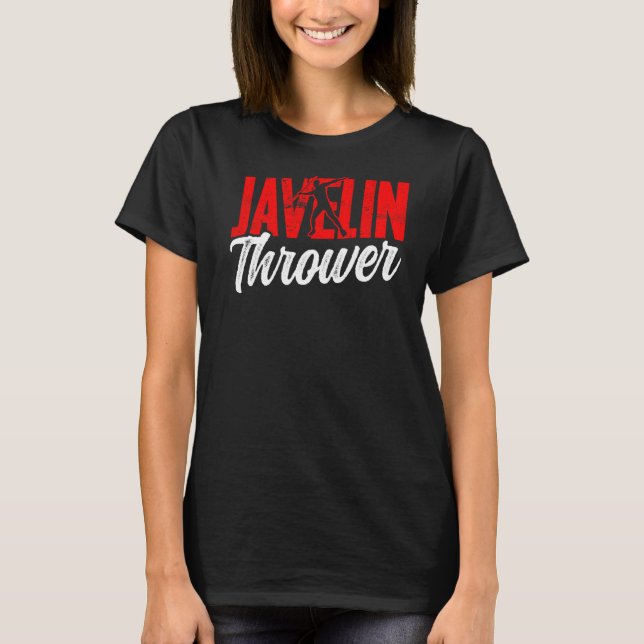 Camiseta Javelin Thrower Throwing Throwing Hobby (Anverso)