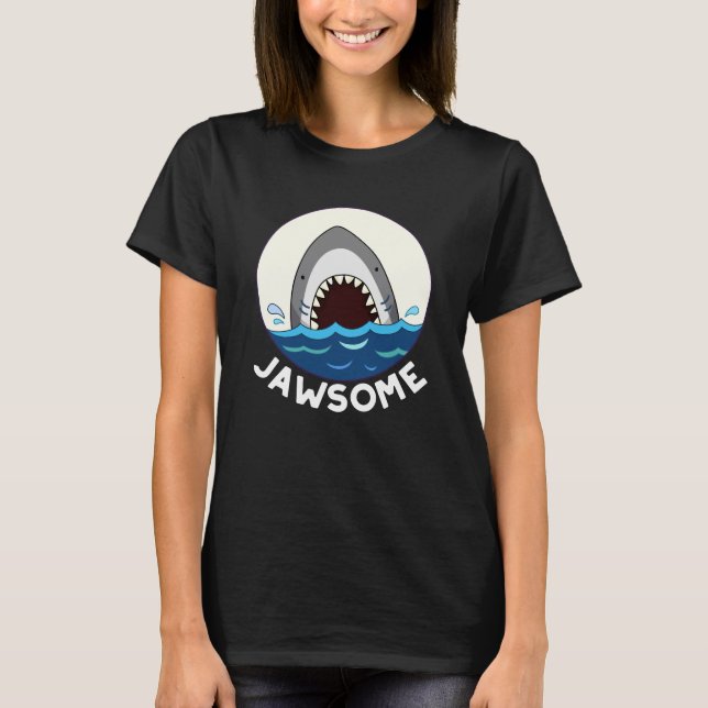 Camiseta Jawsome Funny Shark Teeth Pun Dark BG (Anverso)