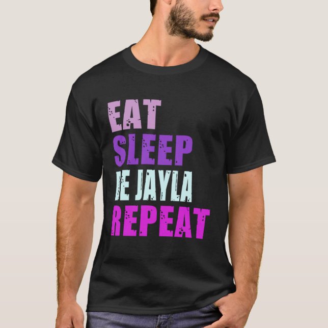 Camiseta Jayla Eat Sleep Be Repeat Jayla (Anverso)