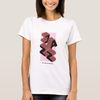 Camiseta Jazz Best cuando improvisas, camisetas, mujeres