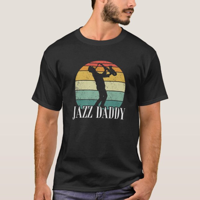 Camiseta Jazz Daddy Saxophon Vintage Music Musicians Saxoph (Anverso)