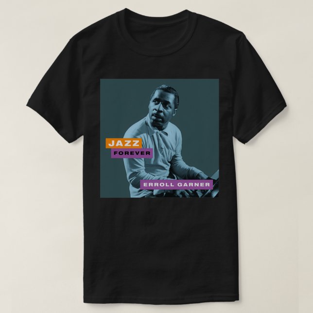 Camiseta Jazz Forever Erroll Garner (Diseño del anverso)
