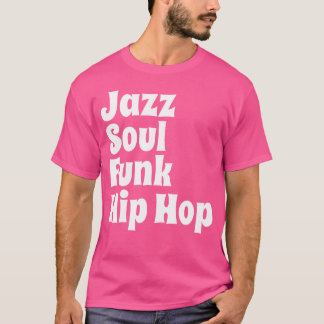 Camiseta Jazz Soul Funk Hip Hop