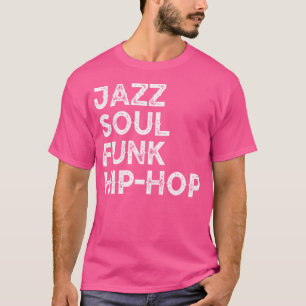 Camiseta Jazz Soul Funk Hip Hop