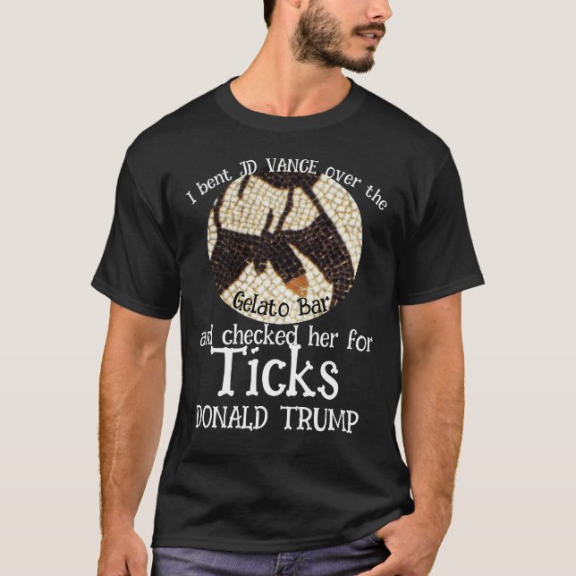 Camiseta JD VANCE Gelato Bar & Ticks TRUMP (Anverso)