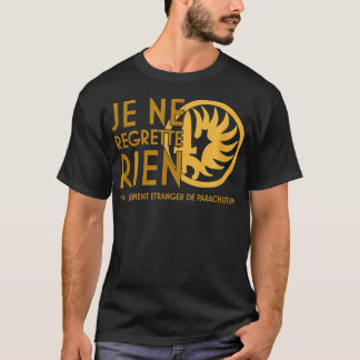 Camiseta Je ne regrette rien 1Rep Legion Etrangere