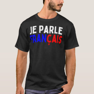 Camiseta Je Parle Francais Svp Hablo Dic En Francés