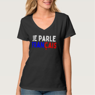 Camiseta Je Parle Francais Svp Hablo Dic En Francés