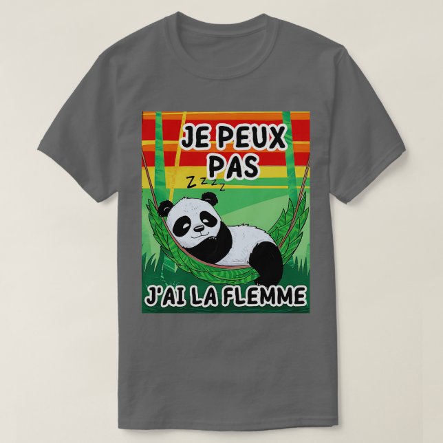 Camiseta Je Peux Pas Jai La Flemme Cadeau Drle Humor Panda (Diseño del anverso)