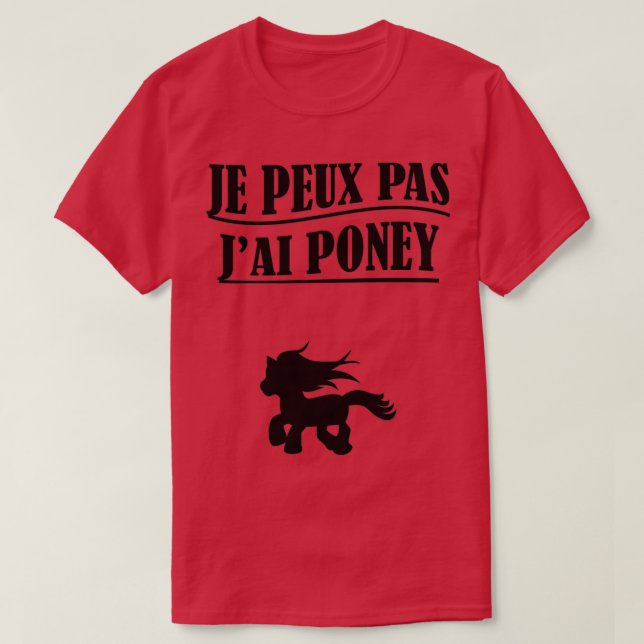 Camiseta Je Peux Pas Jai Poney (Diseño del anverso)