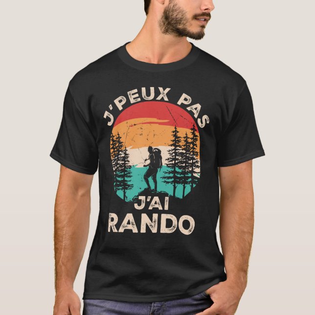 Camiseta Je peux pas j'ai randonnée rando (Anverso)