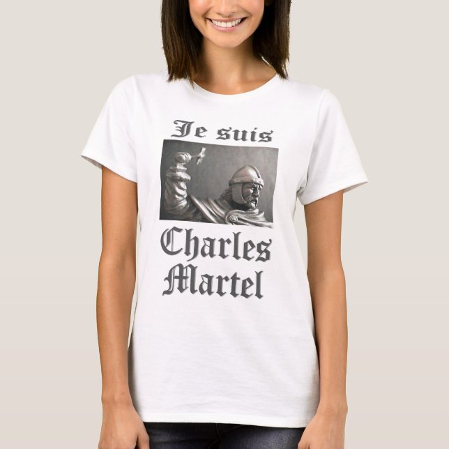Camiseta Je Suis Charles Martel (imagen) (Anverso)