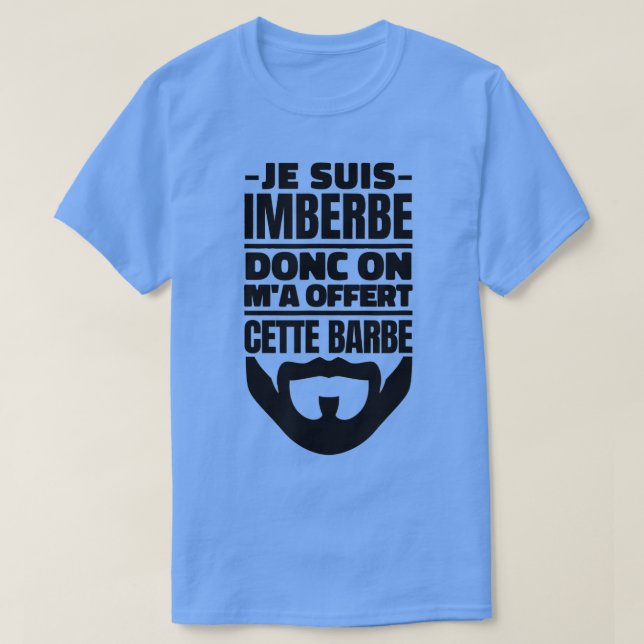 Camiseta Je Suis Imberbe Así que en Mamáes ofrece su divert (Diseño del anverso)