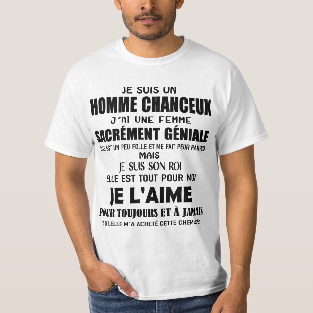 Camiseta je suis un homme chanceux j'ai une femme sacrément (Anverso)