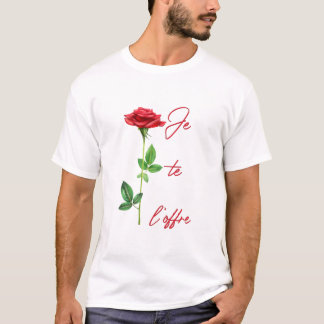 Camiseta Je te l'offre - Rose - Fleurs - Roses fleurs - Lov