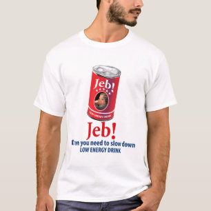 Camiseta Jeb Bush para presidente Humor, bebida de la