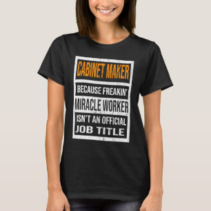 Camiseta Jefe de Gabinete porque los hombres trabajadores m