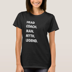 Camiseta Jefe entrenador Man Myth Legend