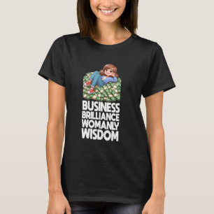 Camiseta Jefe Lady Business Brilliance Womanly Wisdom