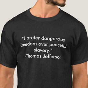 Camiseta Jefferson cita la libertad