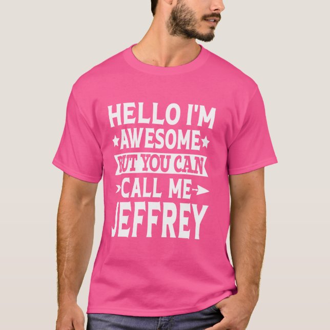 Camiseta Jeffrey Surname Me Llama Jeffrey Family Apellido J (Anverso)