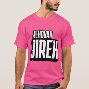 Camiseta Jehová Jireh El Señor Mi Proveedor El Señor P