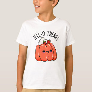 Camiseta Jello There Funny Naranja Jello Pun