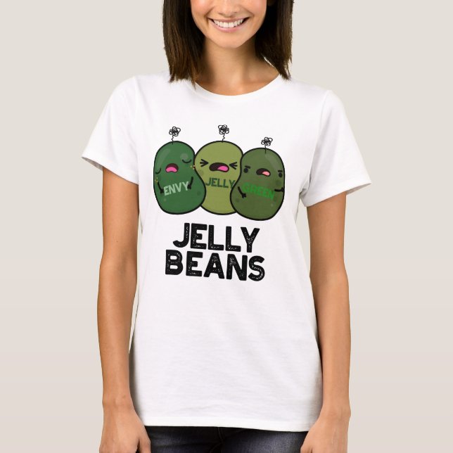 Camiseta Jelly Beans Funny Jealous Candy Pun (Anverso)