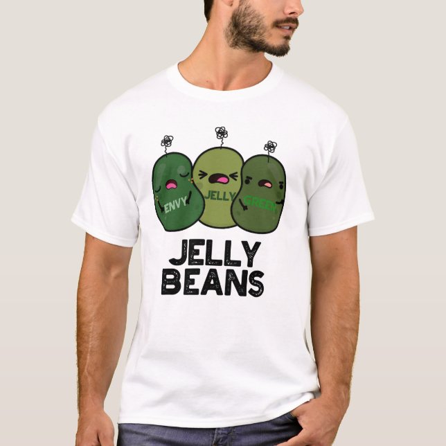 Camiseta Jelly Beans Funny Jealous Candy Pun (Anverso)