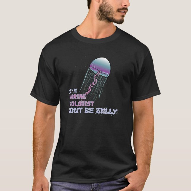 Camiseta Jelly Fish Biólogo marino I Ocean Animal Scient (Anverso)